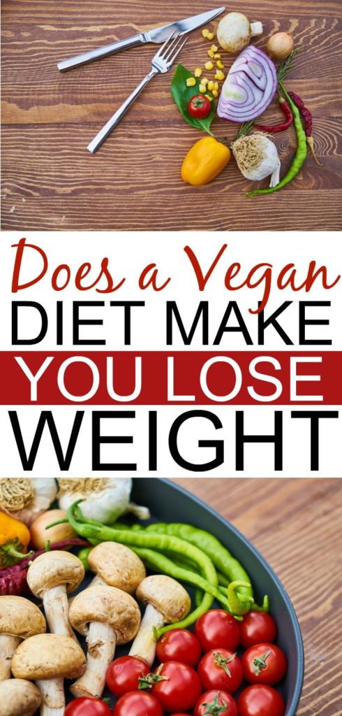 Does A Vegan Diet Make You Lose Weight?
