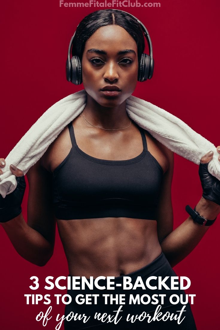3 Science-Backed Tips To Get the Most Out Of Your Next Workout #workout #exercise #health #physicalfitness #womenshealth (1)